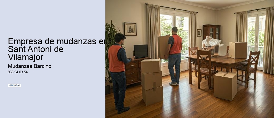 Empresa de mudanzas en Sant Antoni de Vilamajor 