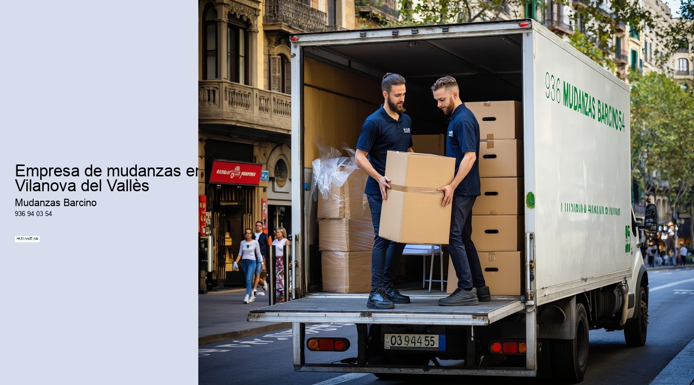 Empresa de mudanzas en Vilanova del Vallès 