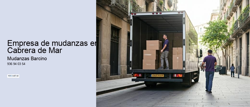 Empresa de mudanzas en Cabrera de Mar 
