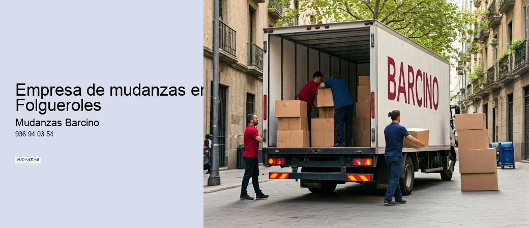 Empresa de mudanzas en Folgueroles 