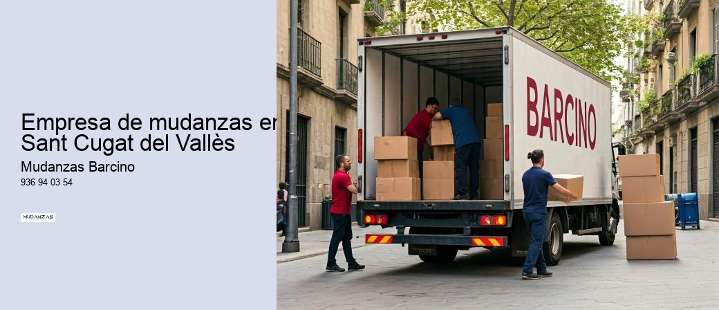 Empresa de mudanzas en Sant Cugat del Vallès 